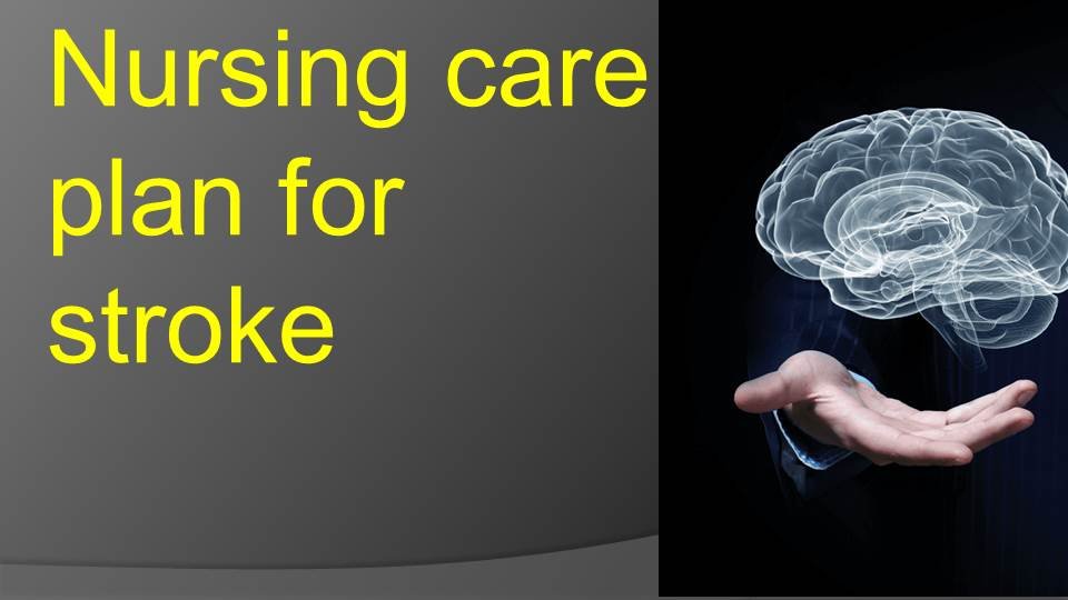 nursing care plans for stroke